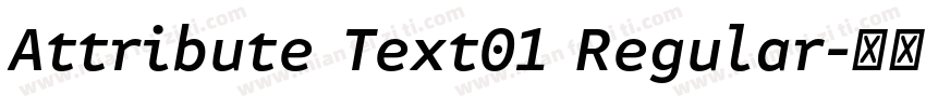 Attribute Text01 Regular字体转换